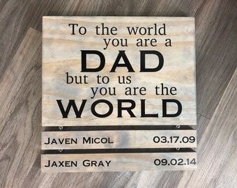 Dad Sign - Dad Gift Ideas - Fathers Day Gift  - Christmas Gift for Dad -  Gift for Father - Gift for Dad - Dad Gift From Kids