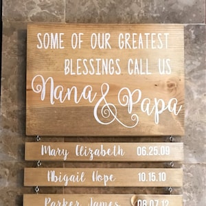 Grandchildren Sign - Grandparents Sign - Gift for Grandparents - Grandparents Gift - Some of our Greatest Blessings call us Nana & Papa