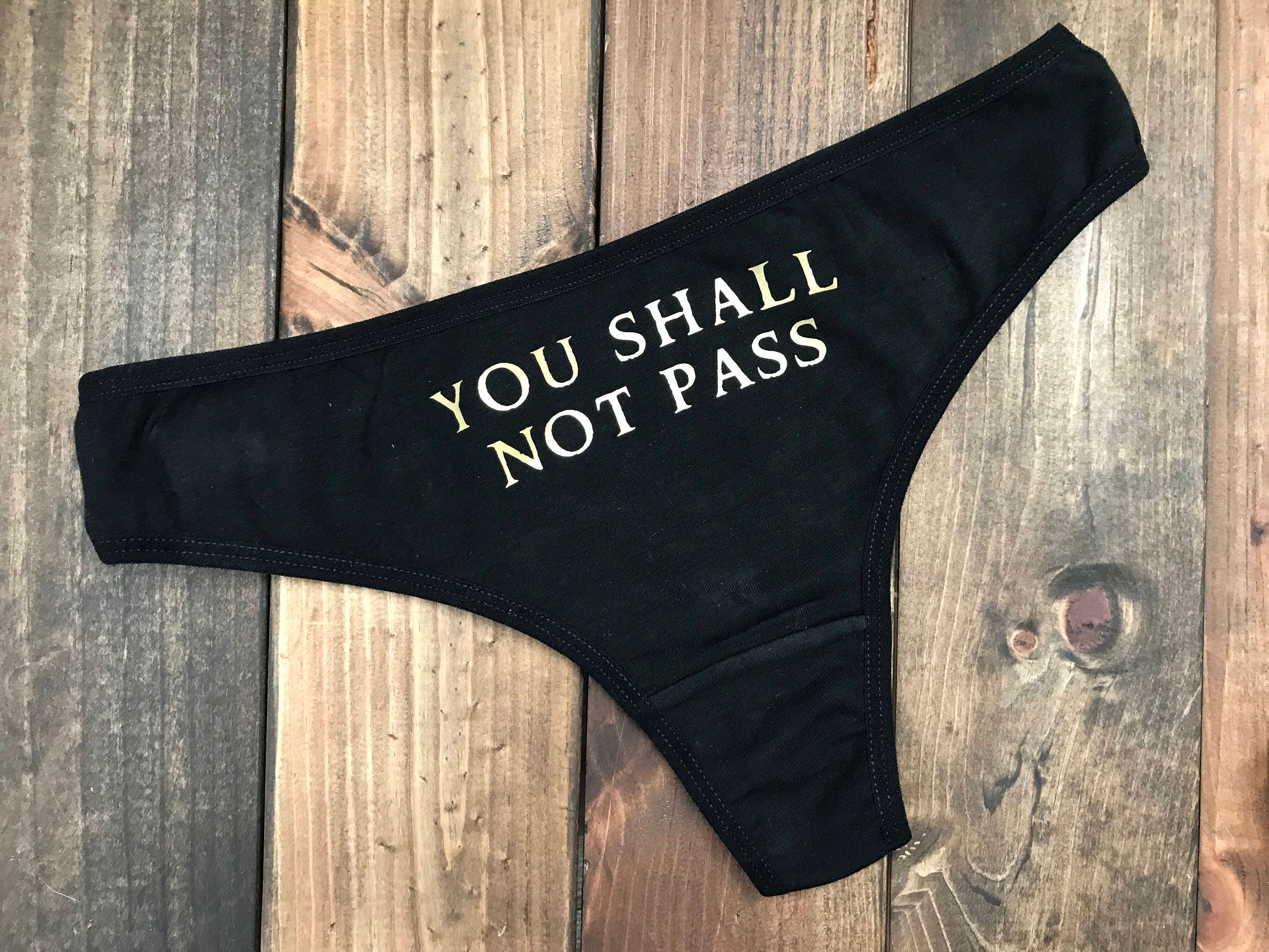 Your Shall Not Pass Thongs Lord of the Rings Lingerie LOTR | Etsy