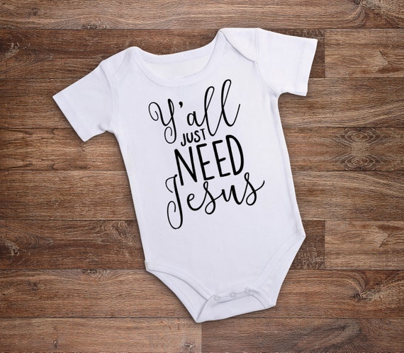 Y'all Need Jesus Bodysuit Bless Your Heart Baby Creeper | Etsy