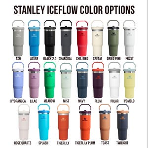 May include: A variety of Stanley Iceflow tumblers in different colors, including ash, azure, black, charcoal, chili red, cream, dried pine, frost, hydrangea, lilac, meadow, mist, navy, plum, polar, pomelo, rose quartz, splash, tigerlily, tigerlily plum, toast, and twilight.