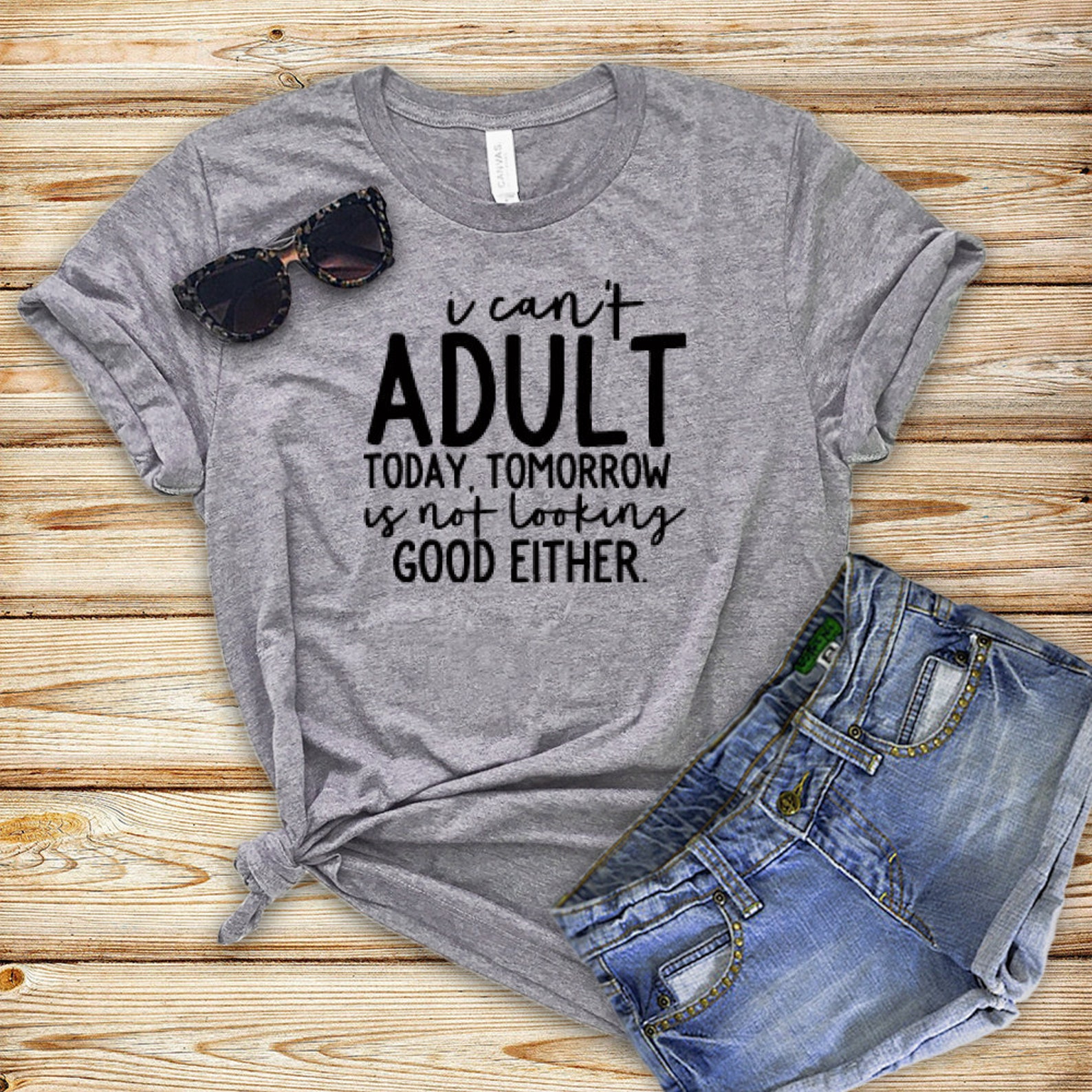 Can't Adult Today Shirt Adulting Shirt Shirts With - Etsy