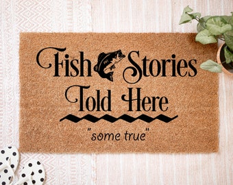 Fish Stories Told Here Fisherman Doormat Man Cave Doormat Garage Doormat Fishing Doormat