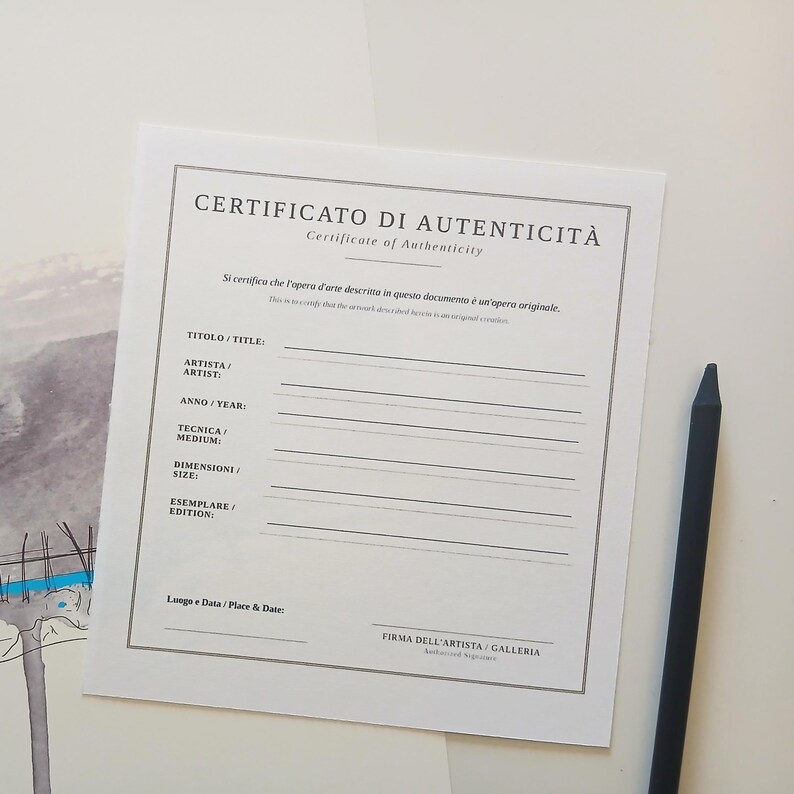 May include: A white square certificate of authenticity with a thin gray border and black text in Italian and English. The document includes blank lines for title, artist, year, medium, size, edition, place, date, and a signature line with a black pencil.