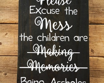 Please Excuse The Mess Sign, Mothers Day Gift from Husband, Messy House Sign, Personalized Gifts for Women, Twin Mom Gift, Funny Mom Gifts