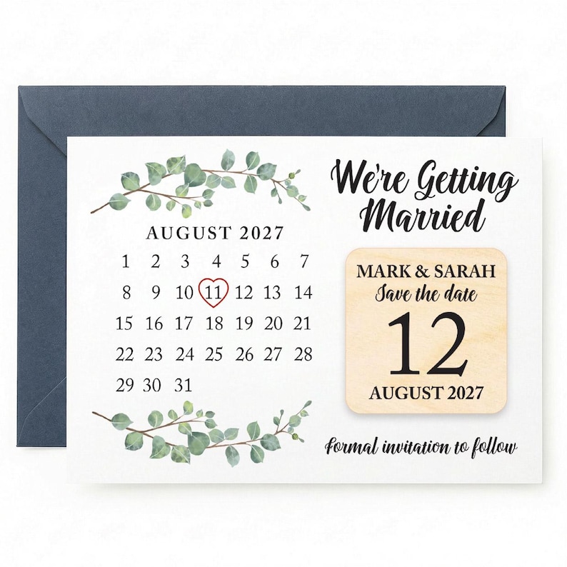 May include: A wedding save-the-date card with a calendar design. The card features the text "We're Getting Married" and "Save the date 12 August 2027". The card is decorated with green botanical elements and comes with a navy blue envelope.