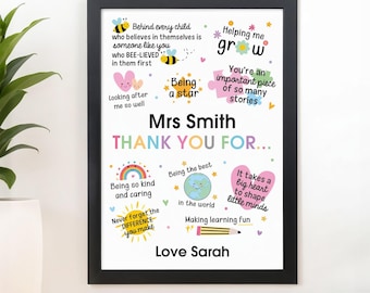 May include: A framed print with a black border, featuring colourful text and illustrations. The text reads "Mrs Smith THANK YOU FOR..." with various phrases like "Helping me grow" and "Love Sarah." The design includes bees, hearts, and a rainbow.