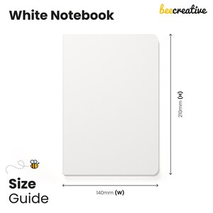 May include: A plain white notebook with rounded corners. The text "White Notebook" and "beecreative" appear at the top. A "Size Guide" label with a bee icon is at the bottom left. Dimensions are marked as 210mm in height and 140mm in width.