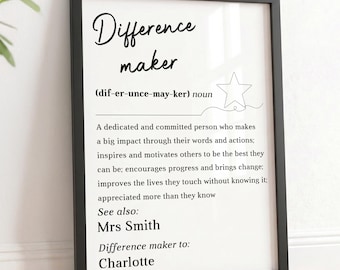 Personalised Difference Maker Gift, Teacher Thank You A5 A4 Print and Wooden Frame