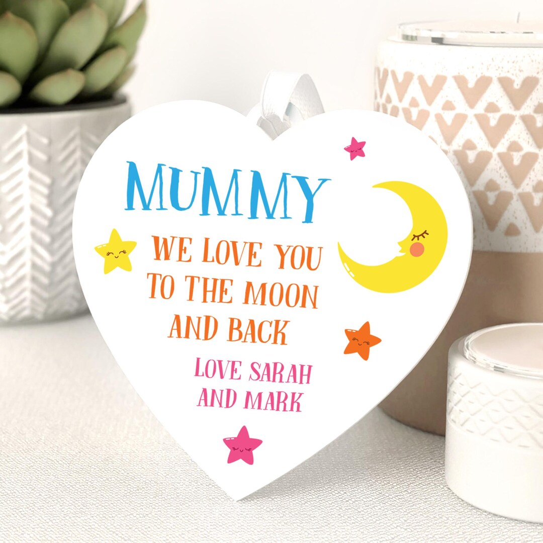 Mummy We Love You to the Moon and Back - Personalised Gifts From ...