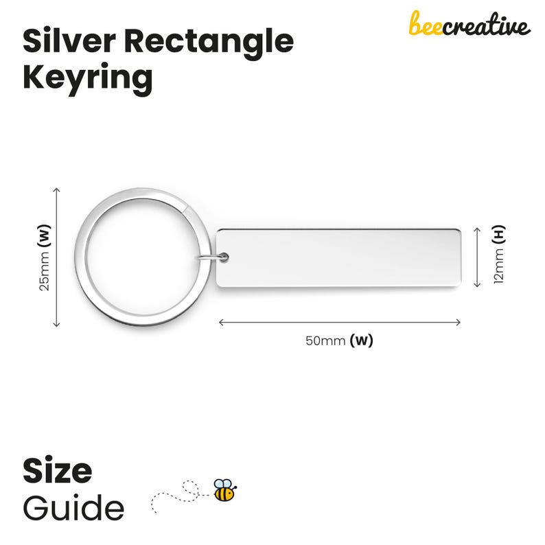 May include: Silver rectangle keyring with a circular ring and rectangular plate. The plate measures 50mm (W) x 12mm (H), and the ring is 25mm (W). The text "Silver Rectangle Keyring" is at the top. The image includes a size guide.