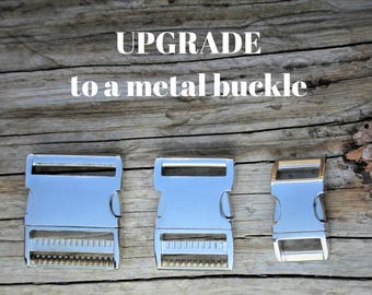Upgrade to a METAL BUCKLE with this listing