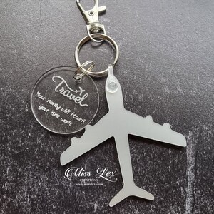Airplane Keychain. Travel. Your money will return, your time won't.