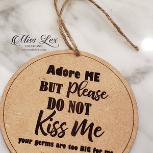 Please "Do Not Kiss Me" Baby Sign