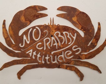 No Crabby Attitude Metal Sign