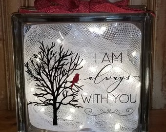 I Am Always With You Memory Glass Block