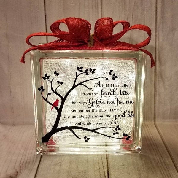 A Limb Has Fallen From The Family Tree , Memorial Gift Glass Block