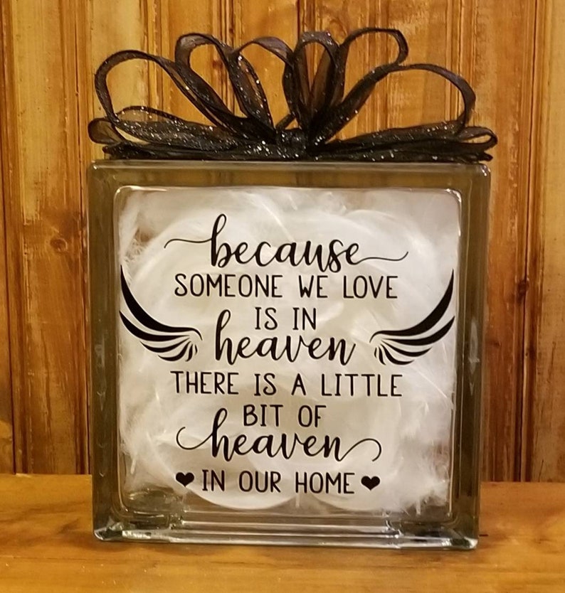 Because Someone We Love Is Heaven Glass Block image 1