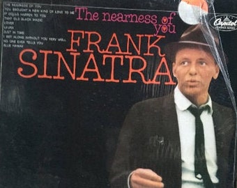 Frank Sinatra,  The Nearness Of You,  Moonlight Sinatra,  Forever Sinatra,  This Is Sinatra.    LPs