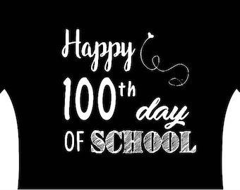 Happy 100th Day of School Shirt