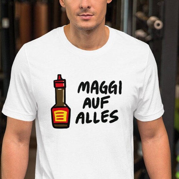 Maggi Auf Alles - Unisex T-Shirt, Maggi Shirt, Foodie Gift, Unique Food Tee, Culinary Apparel, Foodie Fashion, Chinese Food Shirt