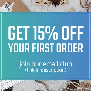 K&ouml;nnte beinhalten: Ein blaues und gr&uuml;nes Rechteck mit Farbverlauf und wei&szlig;em Text, der "GET 15% OFF YOUR FIRST ORDER join our email club (link in description)" lautet.