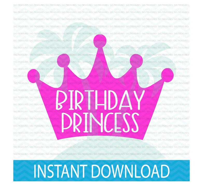 Download Birthday Princess SVG DXF PNG file Birthday party for girl | Etsy