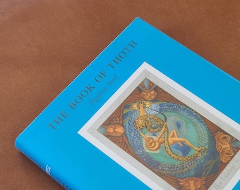The Book of Thoth; Aleister Crowley, 2017 Weiser Books