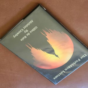 The Forbidden Lecture; Aleister Crowley