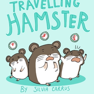 The Time Travelling Hamster Comic