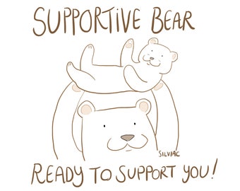 Supportive Bear - A5 print