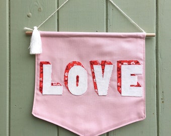 Love Wall Hanging, Pennant, banner flag, nursery decor, Pink, Retro, fabric word hanging, word art, wedding, anniversary