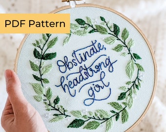 Embroidery PATTERN | 7-In. Obstinate, Headstrong Girl | Pride & Prejudice Collection | Beginner Embroidery | Instant Download PDF