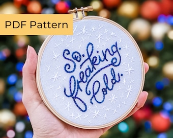 Embroidery PATTERN BUNDLE | 5-In. and 6-In. So. Freaking. Cold. | Christmas & Winter Collection | Beginner Embroidery | Instant Download PDF