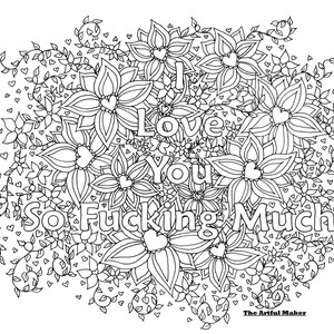 I Love You so Fucking Much Adult Coloring Page by the Artful - Etsy