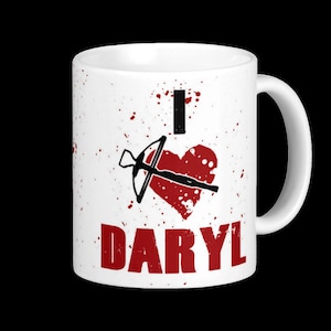 I Love Daryl Mug - For the Zombie loving Coffee Lover - Great Gift!