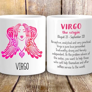 May include: White ceramic mug with a pink and white graphic of the Virgo zodiac sign and the text "VIRGO the virgin (August 23 - September 22)" and a description of the Virgo personality.