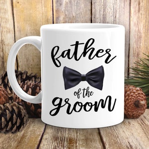 Father of the Groom Mug with Bow Tie, Bridal mug, Shower Gift, Engagement, Wedding Gift Custom Mug
