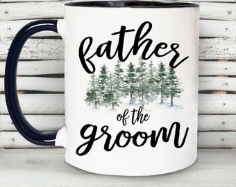 Father of the Groom Mug - Bridal mug / Shower Gift / Engagement / Wedding Gift.