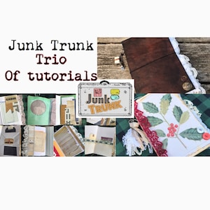 Junk Trunk Trio of Tutorials / VIDEO COURSE + binding +supply list  ONLY/ junk journal video course