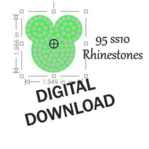 May include: A green and grey Mickey Mouse shape with 95 ss10 rhinestones. The shape is 1.966 inches tall and 1.949 inches wide. DIGITAL DOWNLOAD.