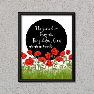 Women inspirational quote, strong women wall art, girls room print, instant download Proverbs, They tried to bury us, wildflowers, red black
