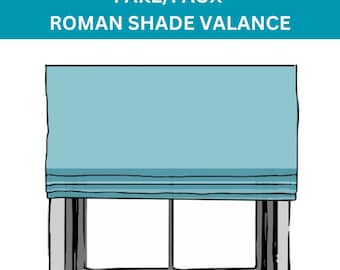 Custom Size Window Fake/Faux Roman Shade Valance. Perfect for Kitchen, Living, Dining, Bedroom, Nursery, Bath