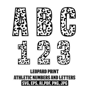 Leopard Print Svg, Athletic Alphabet Svg, Silhouette Svg, Leopard Alphabet Svg, Leopard Numbers Svg, Animal fonts svg, Instant Download