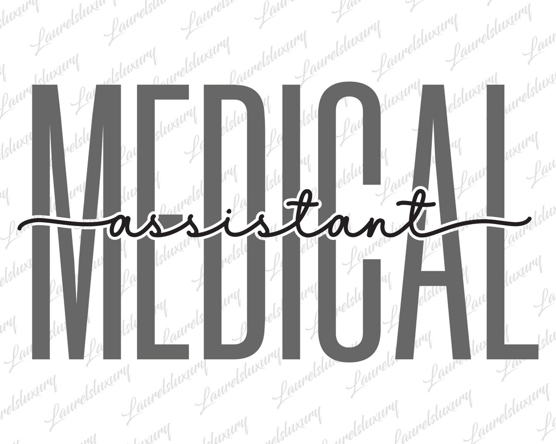 Medical Assistant Svg, Medical Svg, Digital Download, Nurse Svg