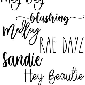 May include: A list of font names in a variety of styles, including May Day, Blushing, Medley, Rae Dayz, Sandie, Hey Beautie, and Right Now.