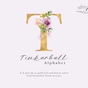 Floral Alphabet w złotej folii i Block White - część kolekcji Tinkerbell, zawiera A-Z plus i z kwiatowymi akcentami. Natychmiastowe pobranie.