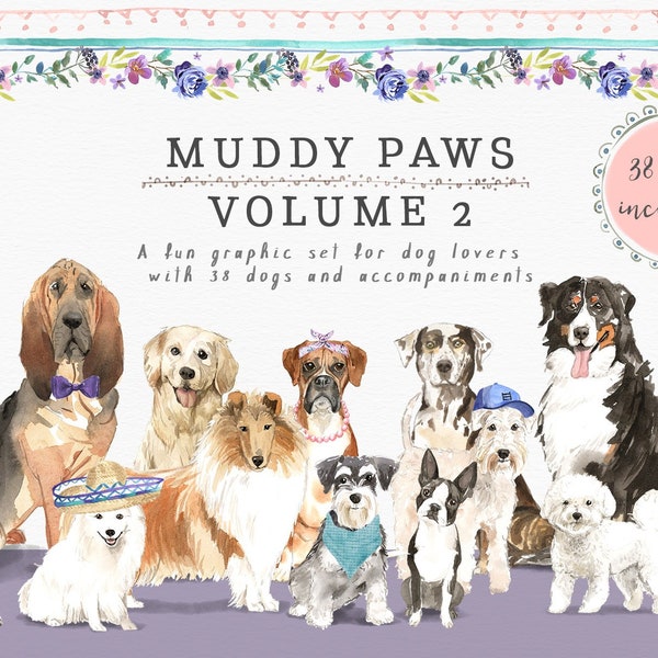 Dog Clipart - Muddy Paws Volumen 2 - Dogs Galore / Perros, accesorios, patrones y flores de acuarela pintados a mano / Descarga instantánea