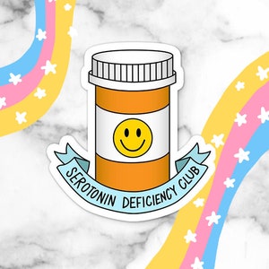 Serotonin Deficiency Club Waterproof Vinyl Sticker | Laptop Decal Sticker Small Gift Laptop Sticker Permanent Vinyl Decal Stocking Stuffer