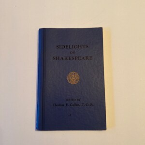 Sidelights on Shakespeare / Thomas Callan / Vintage Shakespeare / Catholic Shakespeare